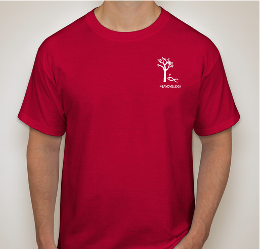 #SayDyslexia for Arlington teachers Fundraiser - unisex shirt design - front