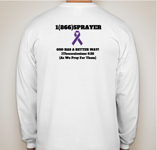 National Dedicated Domestic Violence 24/7Prayer/Text/Help-Line Fundraiser - unisex shirt design - back