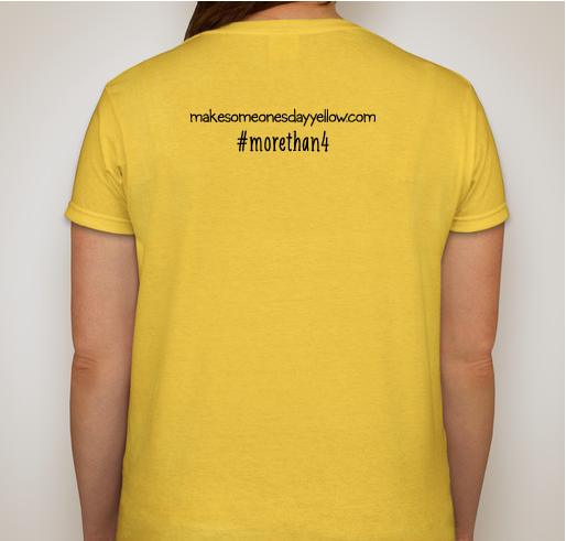 Make Someone's Day Yellow Fundraiser - unisex shirt design - back