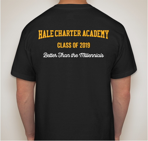 Hale Class of 2019 Fundraiser - unisex shirt design - back
