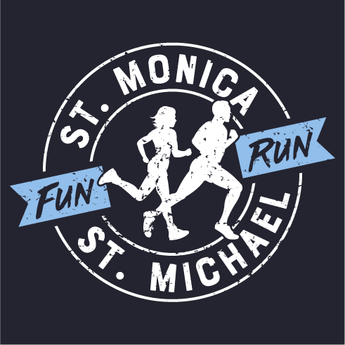 St. Monica - St. Michael School Fun Run shirt design - zoomed