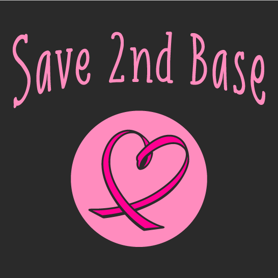 Save 2nd Base shirt design - zoomed