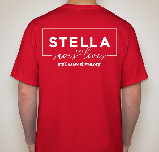 Stella Saves Lives T-Shirt Drive Fundraiser - unisex shirt design - back