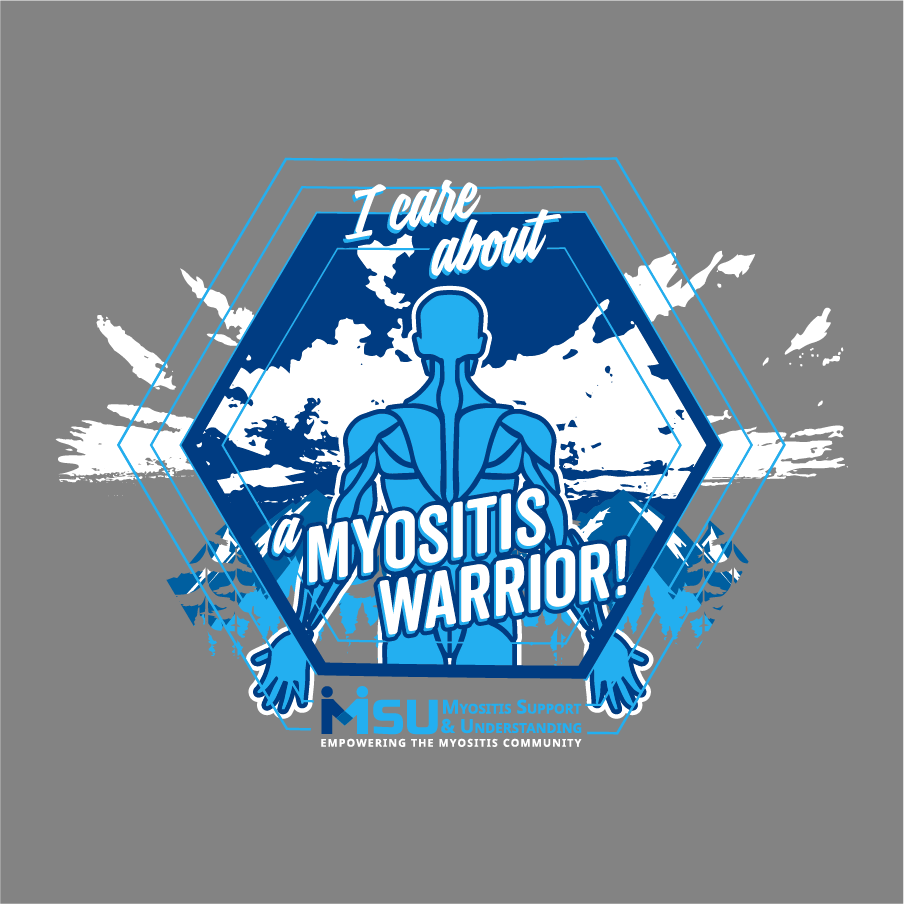 Myositis Awareness Month Friends and Family members shirt design - zoomed