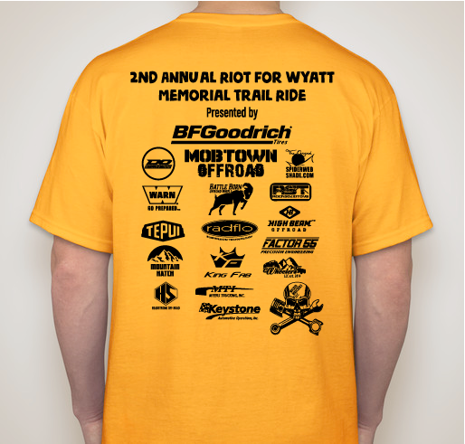 2nd Annual Riot for Wyatt shirts Fundraiser - unisex shirt design - back