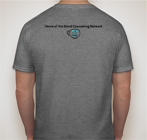 Blend Counseling Network Fundraiser - unisex shirt design - back