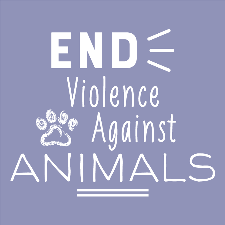 End Animal Cruelty Custom Ink Fundraising