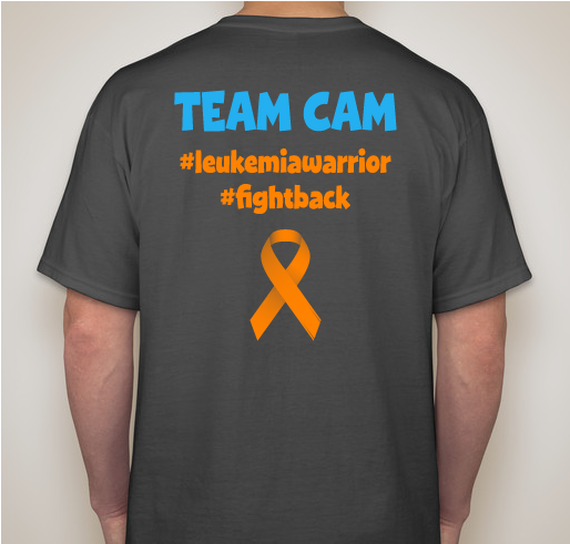 Team Cam - Fight Against Leukemia Fundraiser - unisex shirt design - back