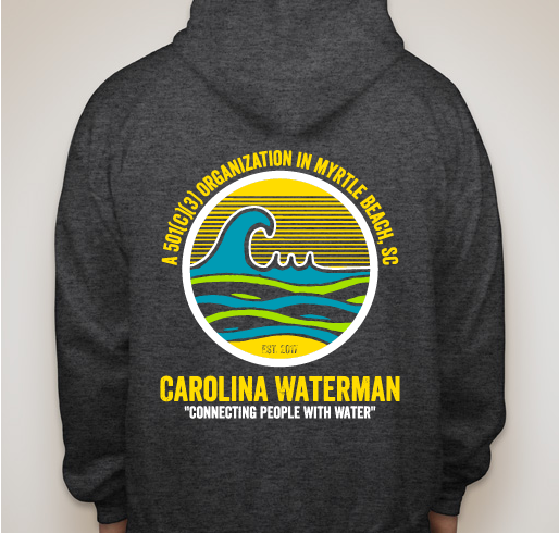 The Carolina Waterman Organization Is Now A 501(c)(3) Tax Exempt Organization! Help Us Celebrate!?! Fundraiser - unisex shirt design - back