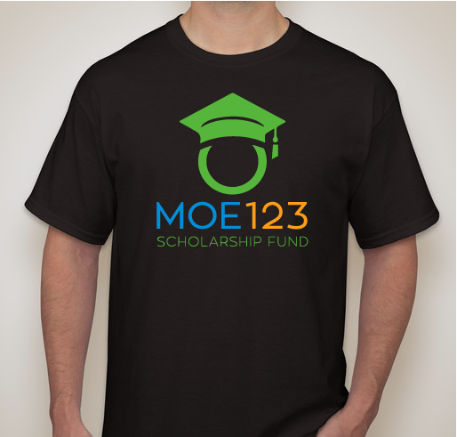 Moe123 Scholarship Fund Fundraiser - unisex shirt design - front