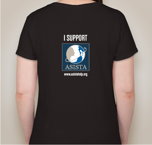 SUPPORT ASISTA'S WORK TO DEFEND IMMIGRANT SURVIVORS OF VIOLENCE Fundraiser - unisex shirt design - back