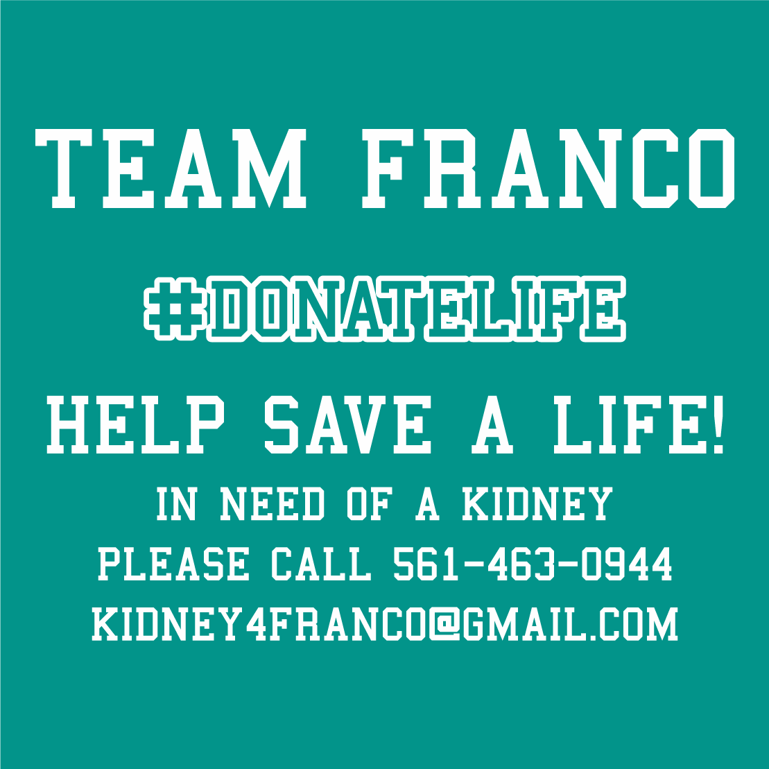 Team Franco Kidney Search shirt design - zoomed