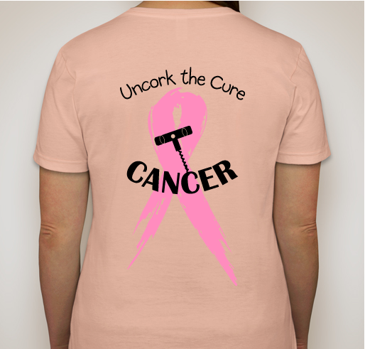 Uncork the Cure with Desert Rose Fundraiser - unisex shirt design - back
