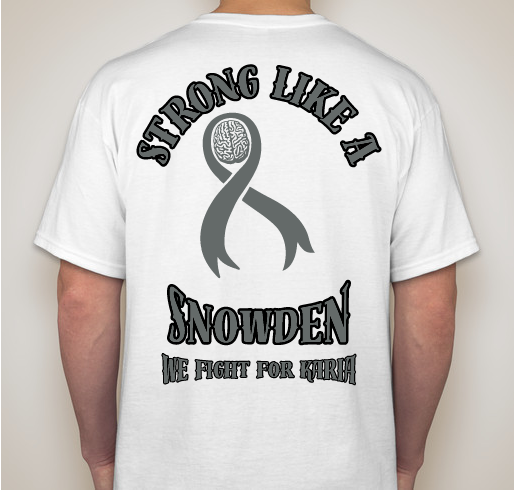 STRONG LIKE A SNOWDEN Fundraiser - unisex shirt design - back