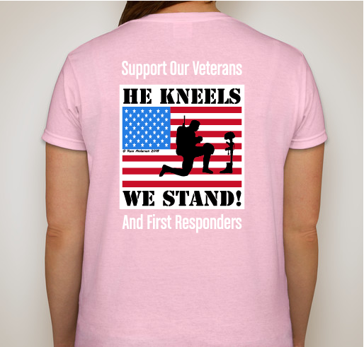 He Kneels, We Stand! A Memorial Day Fundraiser Fundraiser - unisex shirt design - back