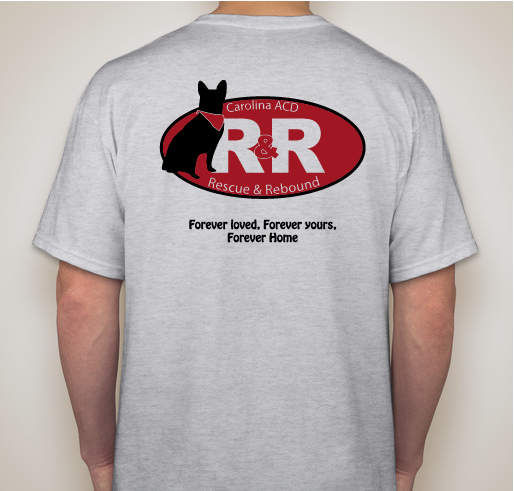 Carolina ACD Rescue & Rebound 2019 T-Shirt Fundraiser Fundraiser - unisex shirt design - back