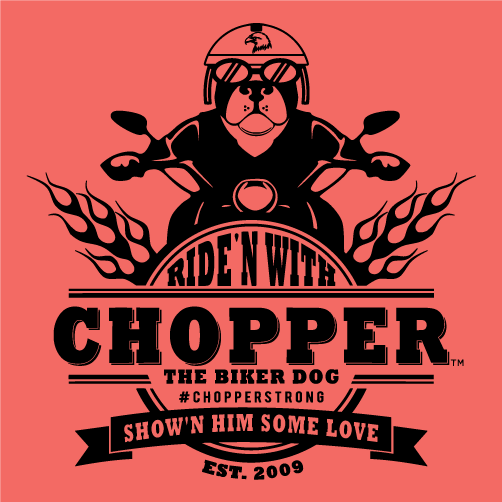 Show'n Chopper the Biker Dog Some Love shirt design - zoomed