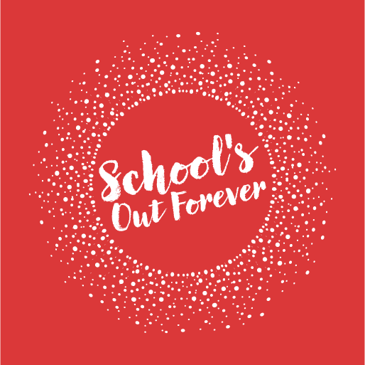 Schools Out Forever V Neck shirt design - zoomed