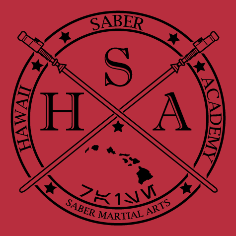 Hawaii Saber Academy, Saber Martial Arts Foundation, and More shirt design - zoomed