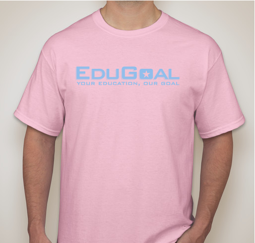 EduGoal: Your Education, Our Goal Fundraiser - unisex shirt design - front