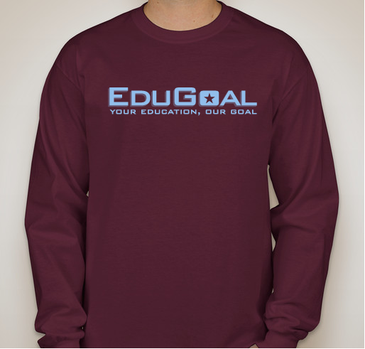 EduGoal: Your Education, Our Goal Fundraiser - unisex shirt design - front