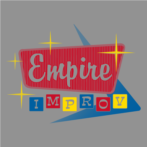 Empire Improv Creating an Improv Community shirt design - zoomed