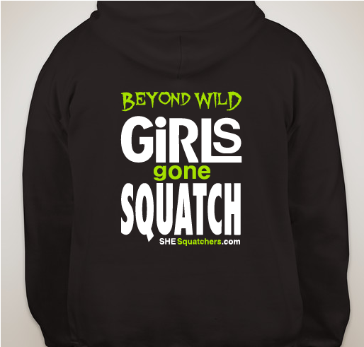 She-Squatchers Bigfoot Gear - Limited Time Only! Fundraiser - unisex shirt design - back