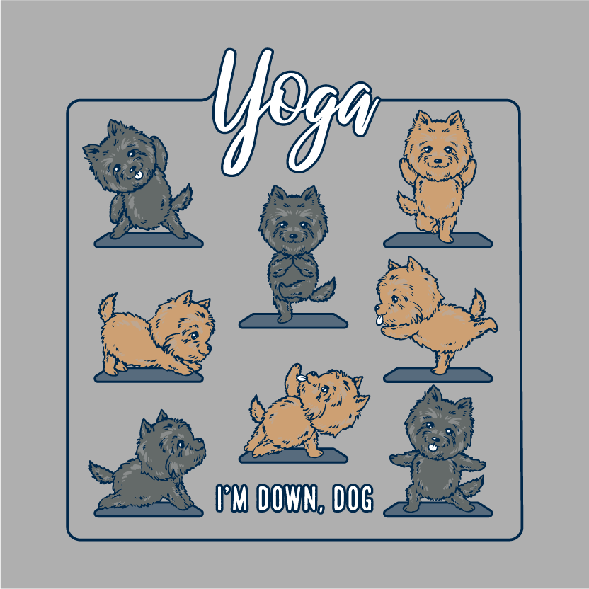 Cairn Terrier Yoga Apparel! shirt design - zoomed