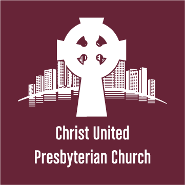 Christ United Presbyterian Church T-Shirt Fundraiser shirt design - zoomed