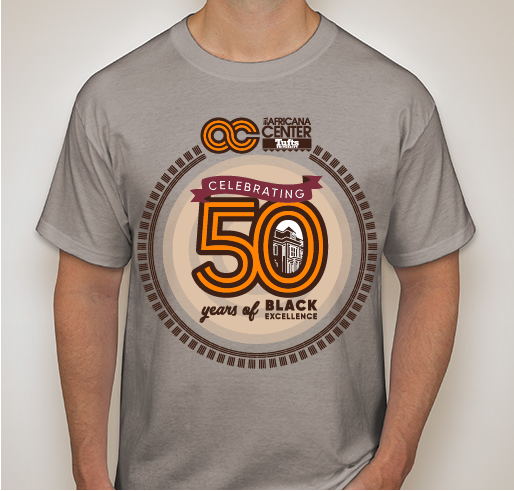 Tufts University Africana Center 50th Anniversary Celebration Fundraiser - unisex shirt design - front