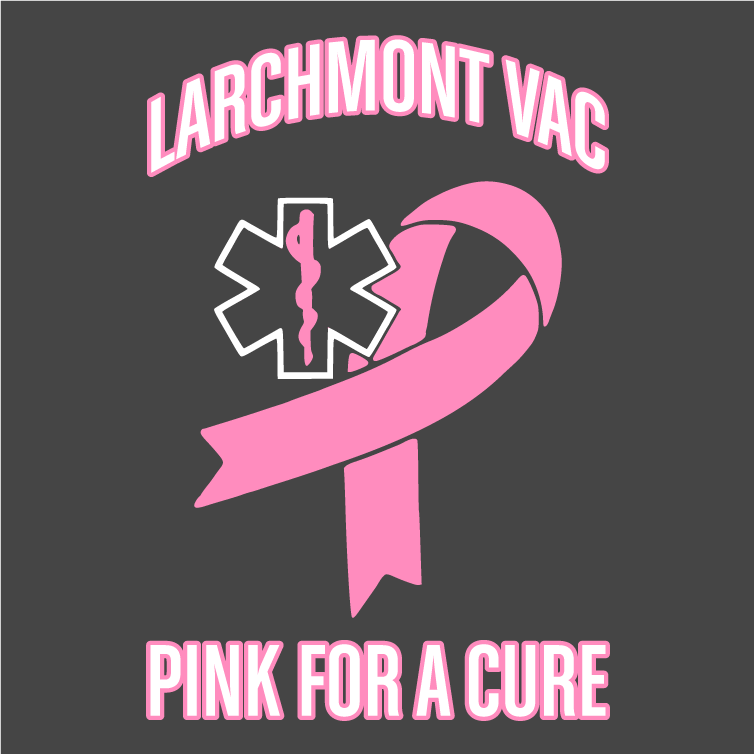 LARCHMONT VAC BREAST CANCER AWARENESS FUNDRAISER shirt design - zoomed