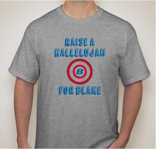 Raise a Hallelujah for Blake Fundraiser - unisex shirt design - front