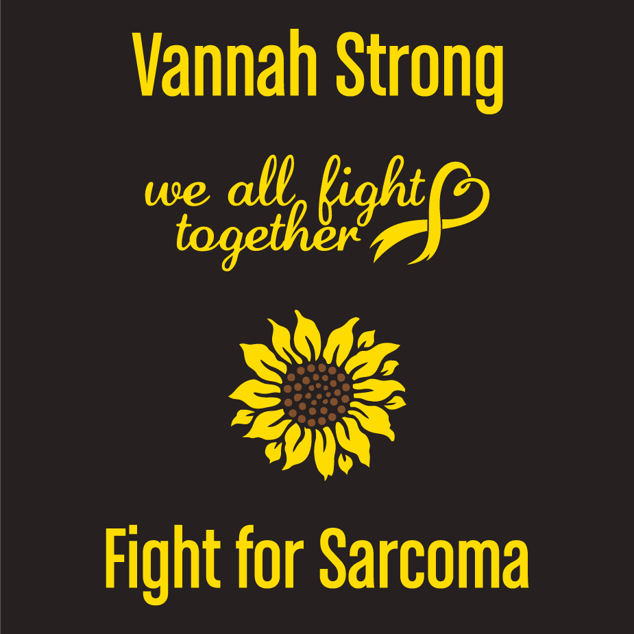Vannah’s Sarcoma Battle shirt design - zoomed