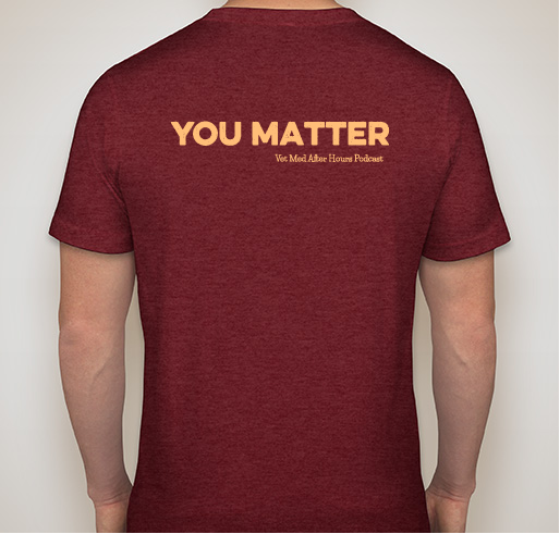 Vet Med After Hours You Matter Butterfly Blue T-Shirt Fundraiser - unisex shirt design - back