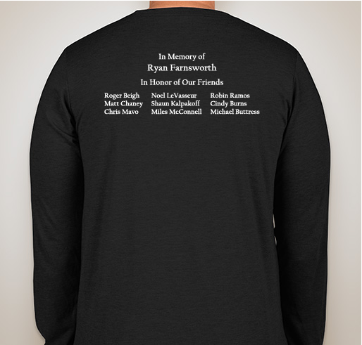Team Ryan - In Memory of Ryan, In Honor of Our Friends Fundraiser - unisex shirt design - back