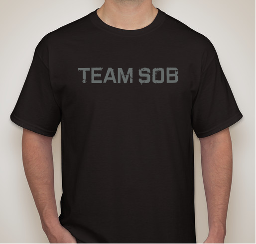 Team SOB Fundraiser - unisex shirt design - front
