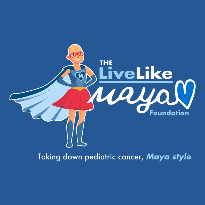 Live Like Maya T-shirt Fundraiser shirt design - zoomed