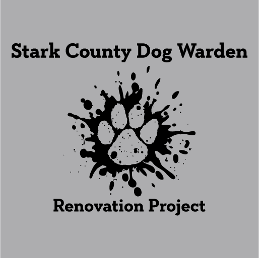Stark County Dog Warden Renovation Project shirt design - zoomed