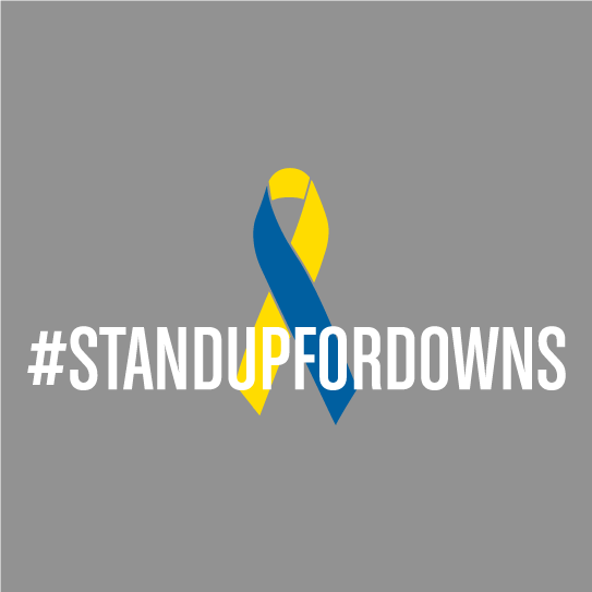 Stand Up For Downs - 3rd Annual Campaign shirt design - zoomed