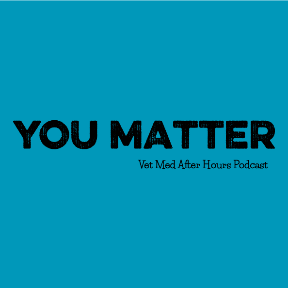 Vet Med After Hours Vet You Matter Fall Fundraiser for Not One More Vet Support Staff shirt design - zoomed