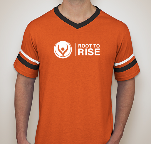 The Root to Rise Bedlam Fundraiser is Here! Fundraiser - unisex shirt design - front