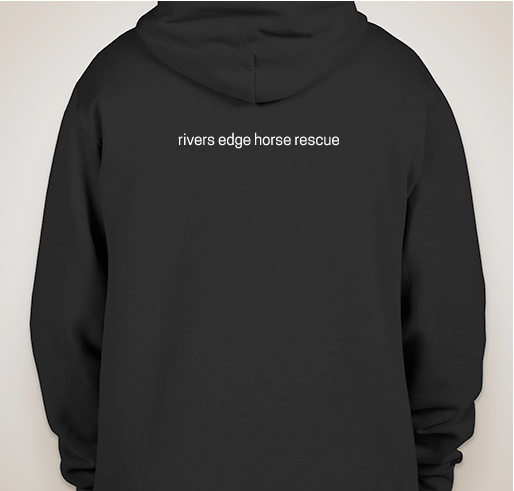 Rivers Edge Horse Rescue and Sanctuary Winter 2019 Fundraiser Fundraiser - unisex shirt design - back