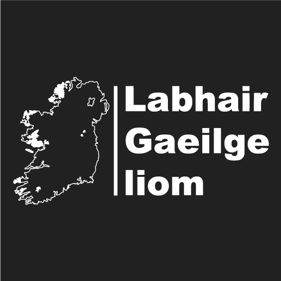 Labhair Gaeilge Liom shirt design - zoomed