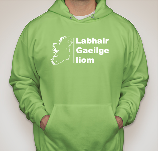 Labhair Gaeilge Liom Fundraiser - unisex shirt design - front
