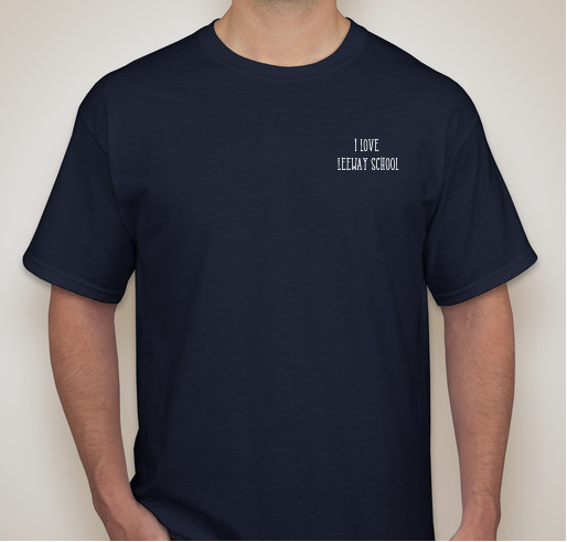 I LOVE Leeway Fundraiser - unisex shirt design - front
