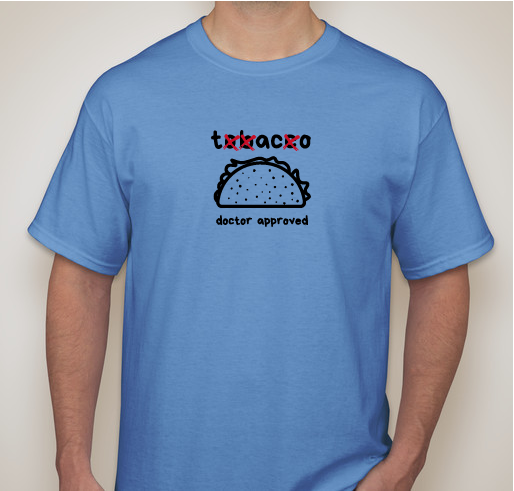 Taco Not Tobacco Fundraiser - unisex shirt design - front