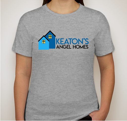 Keaton's Angel Homes T-Shirt Fundraiser Fundraiser - unisex shirt design - front