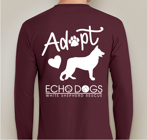 Echo Dogs White Shepherd Rescue Fundraiser - unisex shirt design - back