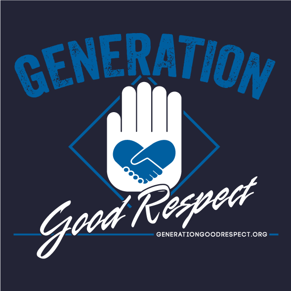 Generation Good Respect T-shirts shirt design - zoomed