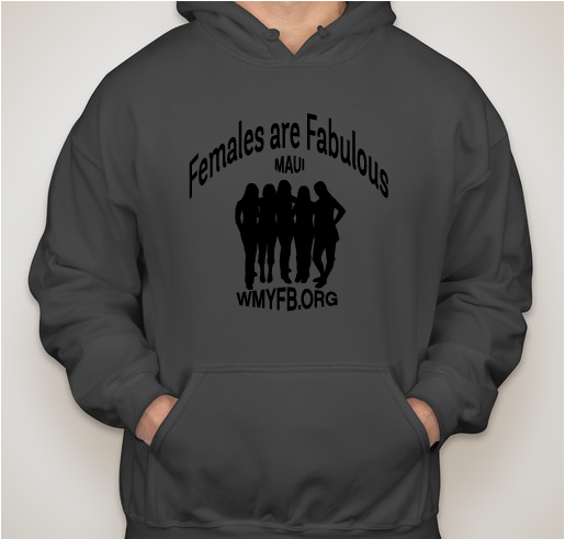 What Makes You Feel Beautiful- Females Are Fabulous Collection Fundraiser - unisex shirt design - front